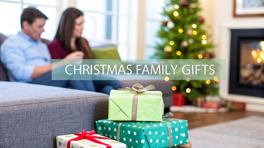 Family Gift Ideas for Christmas Solved