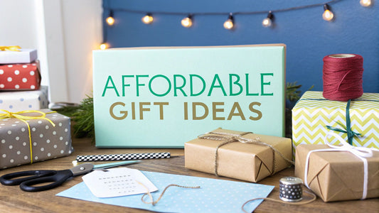12 Top-Notch Affordable Gift Ideas for 2025